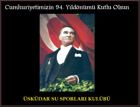 CUMHURİYETİMİZİN 94. YILDÖNÜMÜ KUTLU OLSUN